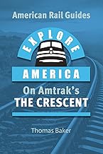 Explore America on Amtrak's 'The Crescent': New York to New Orleans
