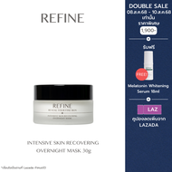 REFINE - Skin Recovering Overnight Mask 30 g  รีไฟน์ สกิน รีคอฟเวอร์ริ่ง สำหรับผิวบอบบาง แพ้ง่าย