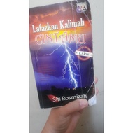 [PRELOVED] Lafazkan Kalimah Cintamu by Siti Rosmizah Novel