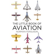 [100% Original Books] - The Little Book of Aviation by Norman Ferguson (UK edition, hardcover)