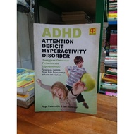 ATTENTION DEFICIT HYPERACTIVITY DISORDER