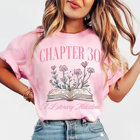 Women T-Shirt 30th Birthday Gift for Her Chapter 30 Birthday Years Party Y2k Tops Short Sleeve Tees 