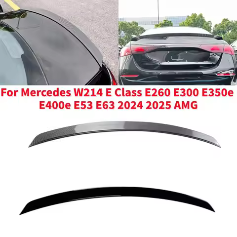1Pc Car Spoilers Wings For Mercedes W214 E Class E260 E300 E350e E400e E53 E63 2024 2025 AMG Rear Tr