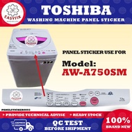 AW-A750SM / AW-F820SM TOSHIBA WASHING MACHINE PANEL STICKER AW-A750 AW-F820 A750SM F820SM A750 F820
