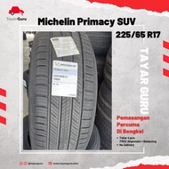 Michelin Primacy SUV 225/65R17 Tayar Baru (Installation) 225 65 17 New Tyre Tire TayarGuru Pasang Kereta Wheel Rim Car