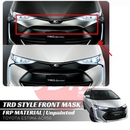 Toyota Estima Acr50 TRD Style Front Bumper Garnish Unpainted FRP Material