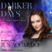 Darker Days Jus Accardo