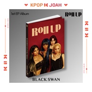 BLACKSWAN [ROLL UP] THE FIRST EP ALBUM (31st Jul.2024)