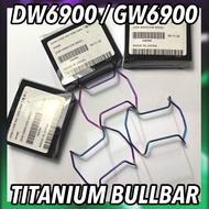 TITANIUM BULLBAR FOR DW6900 G6900 GLX6900 GW6900 GLS6900 GB6900 GR6900. MADE IN JAPAN