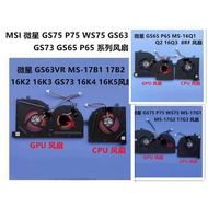 Brand New Suitable for MSI MSI GS75 P75 WS75 GS63 GS73 GS65 P65 Series Fan
