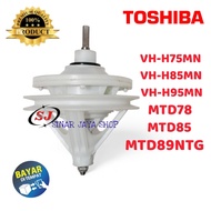 Gearbox / Girbox Mesin Cuci TOSHIBA 2 Tabung As Kotak Type VH-H75MN VH-H85MN VH-H95MN MTD78 MTD85 MT