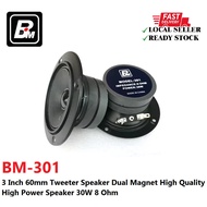 BM 301 3 inch 60mm Tweeter Speaker Dual Magnet High Quality High Power 30W 8 Ohm (BM-301)