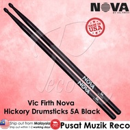 Vic Firth Nova N5AB Hickory Drumsticks Drum Stick Drumstick 5A Black 【Made In USA】