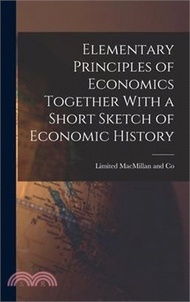 68081.Elementary Principles of Economics Together With a Short Sketch of Economic History