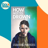 [100% Original Books] - How Not To Drown by Nicola McCartney (UK edition, paperback)
