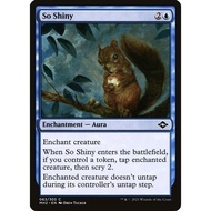 So Shiny - Magic The Gathering (MTG)