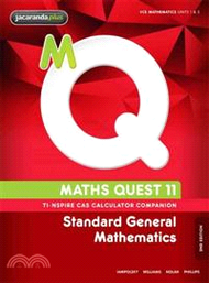 MATHS QUEST 11 STANDARD GENERAL MATHEMATICS 2E TI-NSPIRE CALCULATOR COMPANION