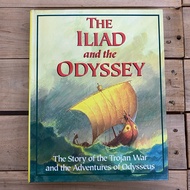 Illustrated The Iliad and the Odyssey : The Story of the Trojan War and the Adventure of Odysseus (P