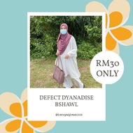 Dyanadise Defect Item Sale BShawl Bawal Shawl Labuh Depan Belakang