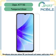 Oppo A77 5G Clear Tempered Glass Screen Protector [Jimat2 Mobile]