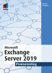 Microsoft Exchange Server 2019 Markus Hengstler