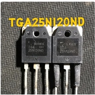 TGAN25N120ND TGA25N120ND 25N120ND FGA25N120NANTD IGBT Power Tube TO-247