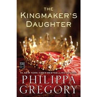 The Kingmaker's Daughter by Philippa Gregory (US edition, paperback)