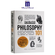 ปรัชญา101: จากเพลโตและ Socrates กับจริยธรรมและอภิปรัชญาไพรเมอร์ที่ Essential ในประวัติศาสตร์ของความค
