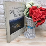 Exploring America's Wild &amp; Scenic Rivers Book By Douglas H. Chadwick LJ001