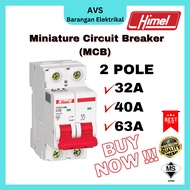 HIMEL MCB 2 POLE 32A 40A 63A MINIATURE CIRCUIT BREAKER