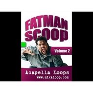 Mixaloop Acapella Loop Pack - Fatman Scoop Edition Vol 2 🔰 Sample Pack