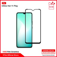 YITAI - Ceramic Clear Bening Infinix Hot 11 11s 11 Play 12i 12 Pro