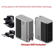 AC plug adapter for ZMI | CUKTECH NO.15 AD1404U 140W GaN Charger Travel universal Global UK 3 PIN EU