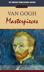 Van Gogh: Masterpieces My Ebook Publishing House