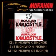 [READY STOCK] OSAKA LOOP KANJOSTYLE NO GOOD RACING STICKER HONDA JAZZ CITY FIT GK5 GM6 FC FD FB TYPE