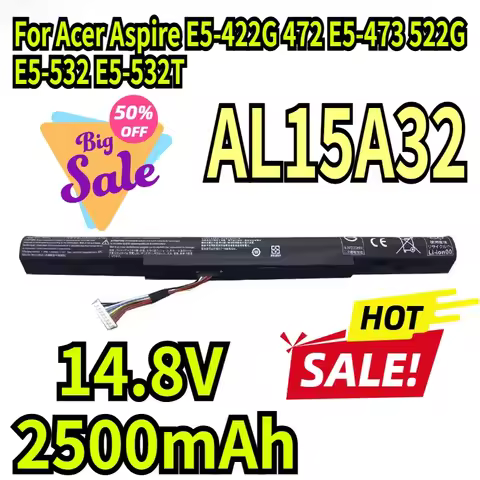 14.8V 2500mAh New AL15A32 Laptop Battery For Acer Aspire E5-422G 472 E5-473 522G E5-532 E5-532T E5-5