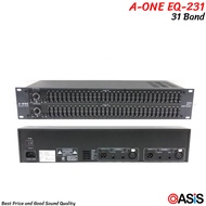 A-ONE EQ-231 (2U) อีควอไลเซอร์ 31+31 แบนด์ GRAPHICS EQUALIZER A-ONE EQ231