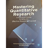 Mastering Quantitative Research : A Practical Guide To Write An Effective Research Proposal