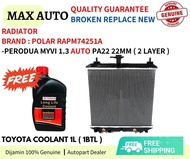 Radiator For Perodua Myvi 1.0 1.3 Auto 22mm (2 Layer) Brand Polar RAPM74251A FREE Toyota Coolant 1L