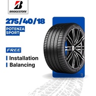 [Free Installation] 275/40/18 Bridgestone Potenza Sport (Year 2024) New Tyre Tire Tayar