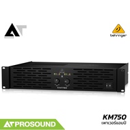 Behringer KM750 เพาเวอร์แอมป์ 2 แชนแนล 400 วัตต์ที่ 4 โอห์ม Class-AB มีช่องต่อหลากหลาย AT Prosound