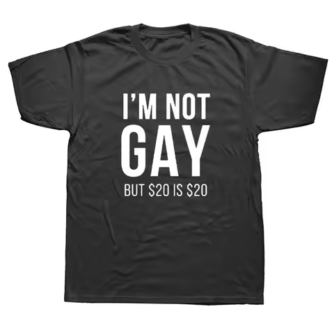 I'm Not Gay But 20 is 20 Funny T Shirt Cotton Streetwear Short Sleeve Lesbian Gay Pride Birthdays Pa