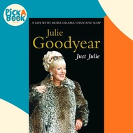 Just Julie by Julie Goodyear (UK edition, paperback)