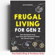 Frugal Living For Gen Z Book: The Art of Managing Money to Keep Money Can Enjoy Life and Achieve Dre