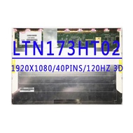 DP/N 0GN36T LTN173HT02 T01 T02 C01 D01 D02 P01 17.3 inch 1920x1080 FHD 40PINS LVDS 120HZ 3D LCD Scre