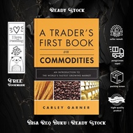 Trade's First Book On Commodities by Carley Garner