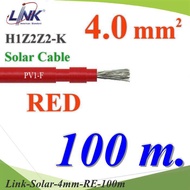 100 เมตร สายไฟ H1Z2Z2-K 1x4.0 Sq.mm. DC LINK Solar Cable โซลาร์เซลล์ สีแดง EP
