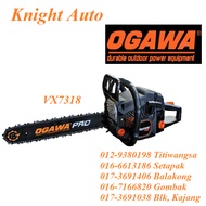 OGAWA Pro Petrol Chain Saw VX7318 18" / VX8224  24"