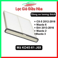 Lọc gió điều hoà cho ô tô CX-5 2012-2016 Mazda 6 2013-2016 Mazda 23 mã KD4561J6X lọc sạch không khí