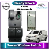 【 Nissan NV200 】 Power Window Switch / Suis Tingkap